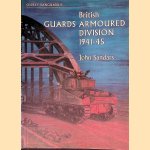 British Guards Armoured Division 1941-45
John Sandars
€ 20,00