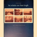 In relatie tot Vincent van Gogh: Fotografie van tijdgenoten = In relation to Van Gogh: Photography by contemporaries
W.A.L. - en anderen Beeren
€ 8,00 In relatie tot Vincent van Gogh: Fotografie van tijdgenoten = In relation to Van Gogh: Photography by contemporaries
W.A.L. - en anderen Beeren
€ 8,00