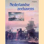 Nederlandse zeehavens tussen 1500 en 1800 door J.P. Sigmond