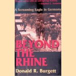 Beyond the Rhine: A Screaming Eagle in Germany
D.R. Burgett
€ 10,00 Beyond the Rhine: A Screaming Eagle in Germany
D.R. Burgett
€ 10,00