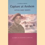 Capture At Arnhem
Harry Roberts
€ 45,00