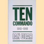 Ten Commando 1942-45
Ian Dear
€ 10,00 Ten Commando 1942-45
Ian Dear
€ 10,00