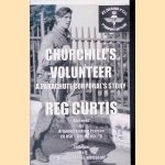 Churchill's Volunteer: A Parachute Corporal's Story
Reg Curtis
€ 80,00 Churchill's Volunteer: A Parachute Corporal's Story
Reg Curtis
€ 80,00