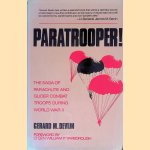 Paratrooper: The Saga of Parachute and Glider Combat Troops During World War II
Gerard M. Devlin
€ 10,00 Paratrooper: The Saga of Parachute and Glider Combat Troops During World War II
Gerard M. Devlin
€ 10,00