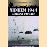Arnhem 1944: A Bridge Too Far?
Bob Carruthers
€ 12,50 Arnhem 1944: A Bridge Too Far?
Bob Carruthers
€ 12,50