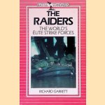 The Raiders: the World's Élite Strike Forces
Richard Garrett
€ 8,00