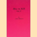 How to Kill (6 volumes)
John Minnery
€ 200,00 How to Kill (6 volumes)
John Minnery
€ 200,00