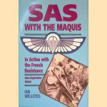 SAS with the Maquis: in Action with the French Resistance June-September 1944
Ian Wellsted
€ 15,00