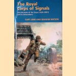 The Royal Corps of Signals: Unit Histories of the Corps (1920-2001) and its Antecedents
Cliff Lord e.a.
€ 45,00 The Royal Corps of Signals: Unit Histories of the Corps (1920-2001) and its Antecedents
Cliff Lord e.a.
€ 45,00