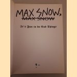 Max Snow: It's Fun to do Bad Things *SIGNED* door Melissa Matheson