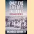 Only the Enemy in Front: The Recce Corps at War 1940-46 door Richard Doherty