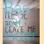 Bas Jan Ader: Please don't leave me door Sabine Terra