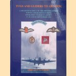 Tugs and gliders to Arnhem: a detailed survey of the British glider towing operations during operation 'Market Garden', 17, 18 and 19 september 1944 *SIGNED*
A.J. van Hees
€ 350,00