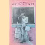 De kleine republiek: eerste deel
L. van Deyssel
€ 12,50 De kleine republiek: eerste deel
L. van Deyssel
€ 12,50