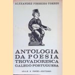 Antologia da poesia Trovadoresca Galego-Portuguesa
Alexandre Pinheiro Torres
€ 15,00 Antologia da poesia Trovadoresca Galego-Portuguesa
Alexandre Pinheiro Torres
€ 15,00