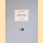 Alberto Giacometti, textes pour une approche
Jacques Dupin
€ 30,00 Alberto Giacometti, textes pour une approche
Jacques Dupin
€ 30,00