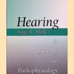 Hearing: Its Physiology and Pathophysiology
Aage R. Moller
€ 20,00