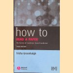 How to Read a Paper: The Basics of Evidence-based Medicine
Trisha Greenhalgh
€ 8,00 How to Read a Paper: The Basics of Evidence-based Medicine
Trisha Greenhalgh
€ 8,00
