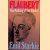 Flaubert: The Making of the Master door Enid Starkie