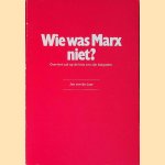 Wie was Marx niet? Over het vuil op de lens van zijn biografen
Jos van de Laar
€ 12,50