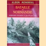 Album Memorial: Bataille de Normadie = Normandy Invasion: 11 juin - 29 août 1944
Georges Bernage e.a.
€ 45,00 Album Memorial: Bataille de Normadie = Normandy Invasion: 11 juin - 29 août 1944
Georges Bernage e.a.
€ 45,00