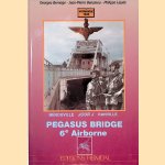 Pegasus Bridge: 6e Airborne, Jour J à Bénouville-ranville
Georges Bernage e.a.
€ 20,00 Pegasus Bridge: 6e Airborne, Jour J à Bénouville-ranville
Georges Bernage e.a.
€ 20,00
