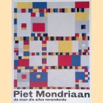 Piet Mondriaan: De man die alles veranderde
Dorine Duyster e.a.
€ 20,00 Piet Mondriaan: De man die alles veranderde
Dorine Duyster e.a.
€ 20,00