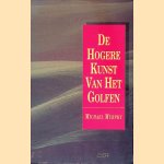 De hogere kunst van het golfen
Michael Murphy
€ 12,50 De hogere kunst van het golfen
Michael Murphy
€ 12,50