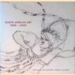 South African Art 1800-2000 door Michael Stevenson e.a.