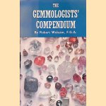The Gemmologists' Compendium
Robert Webster
€ 8,00 The Gemmologists' Compendium
Robert Webster
€ 8,00