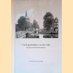 Uit de geschiedenis van onze wijk
Jaap Moggré
€ 10,00