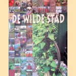 De wilde stad: 100 jaar natuur in Amsterdam: een eeuw koninklijke Nederlandse Natuurhistorische Vereniging afdeling Amsterdam 1901-2001
Henk van - en anderen Halm
€ 9,00