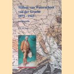 Willem van Waterschoot van der Gracht 1873-1943: een biografie
Veem F.R. van
€ 6,00 Willem van Waterschoot van der Gracht 1873-1943: een biografie
Veem F.R. van
€ 6,00