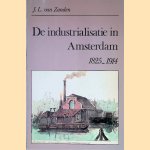 De industrialisatie in Amsterdam 1825-1914 door J.L. van Zanden
