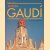Antoni Gaudí i Cornet 1852-1926: een leven in de architectuur - al zijn bouwwerken door Rainer Zerbst