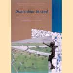 Dwars door de stad, archeologische en bouwhistorische ontdekkingen in Leiden
Hester van den Ende e.a.
€ 12,50