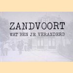 Zandvoort wat ben je veranderd
Klaas Jacob Koper
€ 6,00 Zandvoort wat ben je veranderd
Klaas Jacob Koper
€ 6,00