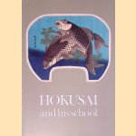 Japanese prints III: Hokusai and his school. Japanese prints c. 1800-1840 door Charlotte - a.o. Rappard-Boon