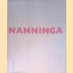 Nanninga: schilder, painter, peintre door Erik Slagter e.a.