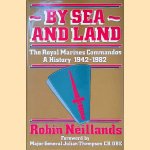 By Sea and Land: Story of the Royal Marine Commandos
Robin Neillands
€ 9,00 By Sea and Land: Story of the Royal Marine Commandos
Robin Neillands
€ 9,00