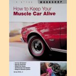 How to keep your muscle car alive
Harvey White
€ 10,00 How to keep your muscle car alive
Harvey White
€ 10,00