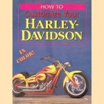 How to Customize Your Harley-Davidson door Timothy Remus