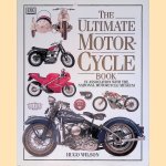 The Ultimate Motorcycle B1993ook door Hugo Wilson