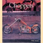 Choppers door Mike Seate