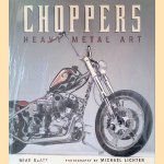 Choppers: Heavy Metal Art door Mike Seate