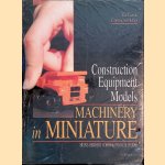 Construction Equipment Models: Machinery in Miniature
Heinz-Herbert Cohrs e.a.
€ 30,00