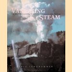 Vanishing Steam: A Photographer's Odyssey Around the World
Eric Langhammer
€ 10,00 Vanishing Steam: A Photographer's Odyssey Around the World
Eric Langhammer
€ 10,00