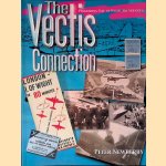 The Vectis Connection: Pioneering Isle of Wight Air Services door Peter Newberry