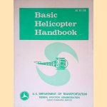Basic Helicopter Handbook
U.S. Department of Transportation
€ 10,00 Basic Helicopter Handbook
U.S. Department of Transportation
€ 10,00