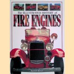 The Illustrated History of Fire Engines door Keith Ryan